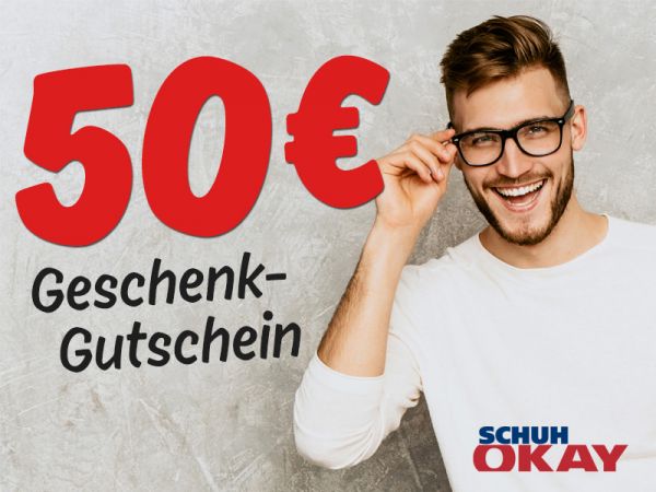 50 € SCHUH OKAY Gutschein